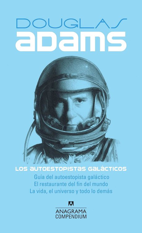 Imagen de LOS AUTOESTOPISTAS GALÁCTICOS / DOUGLAS ADAMS