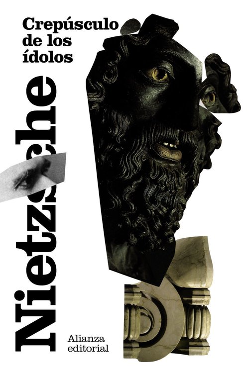 Imagen de Crepúsculo de los Ídolos - Friedrich Nietzsche / Alianza Editorial