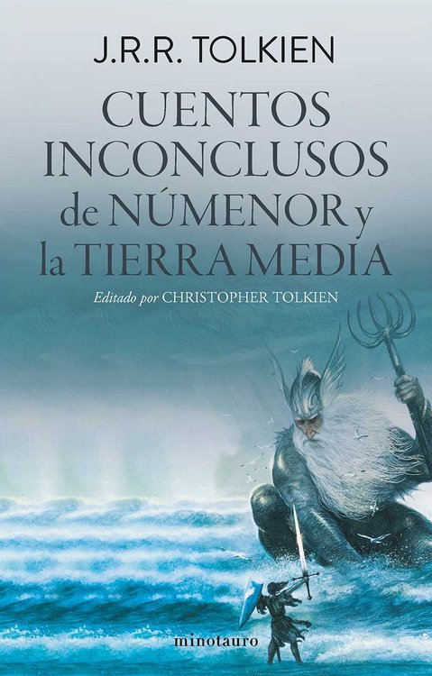 Imagen de CUENTOS INCONCLUSOS DE NÚMENOR Y LA TIERRA MEDIA /  J.R.R. TOLKIEN