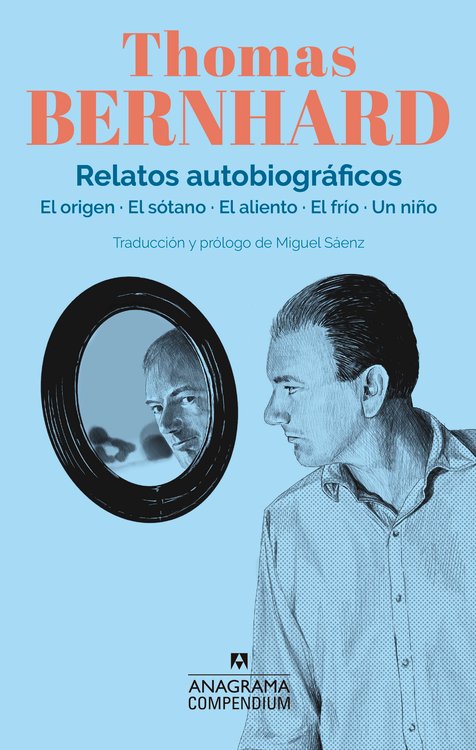Imagen de RELATOS AUTOBIOGRÁFICOS / THOMAS BERNHARD