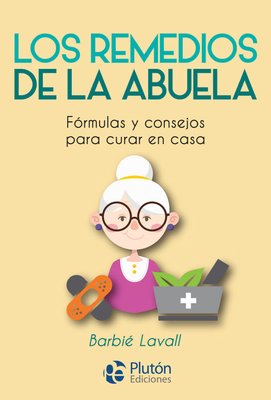 Imagen de LOS REMEDIOS DE LA ABUELA / BARBIÉ LAVALL