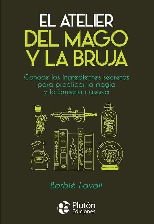 Imagen de EL ATELIER DEL MAGO Y LA BRUJA / BARBIÉ LAVALL
