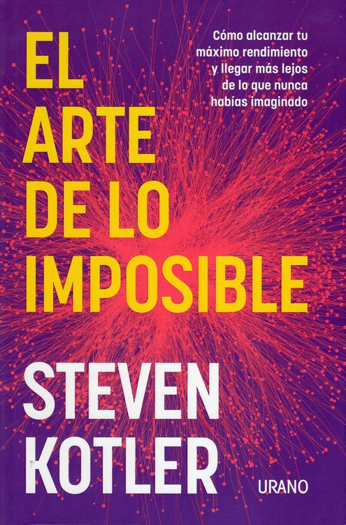 Imagen de El Arte de lo Imposible / Steven Kotler