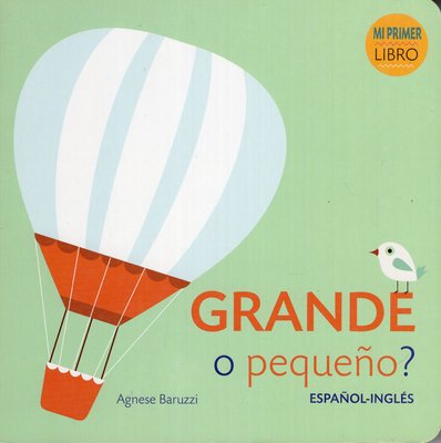 Imagen de ¿Grande o pequeño? - Mi Primer Libro / Español-Inglés