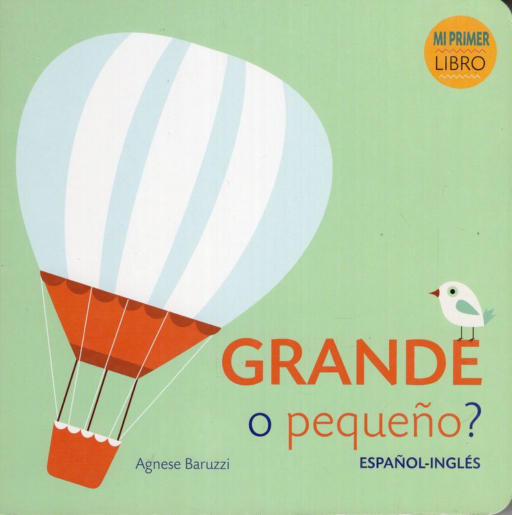 Imagen de ¿Grande o pequeño? - Mi Primer Libro / Español-Inglés