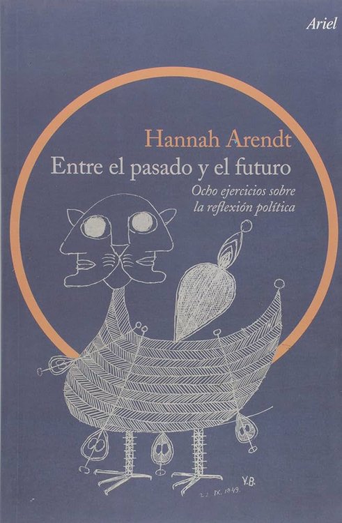 Imagen de ENTRE EL PASADO Y EL FUTURO / HANNAH ARENDT