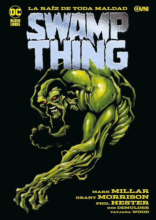 Imagen de Swamp Thing : La raiz de toda maldad / Grant Morrison