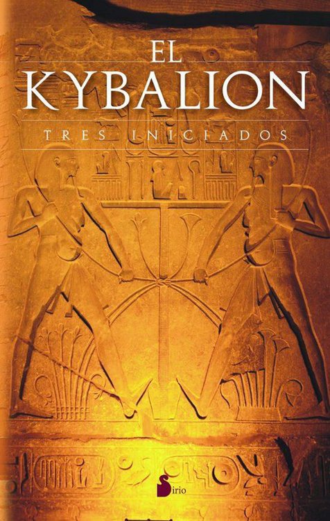 Imagen de El Kybalion / Tres Iniciados (Sirio)