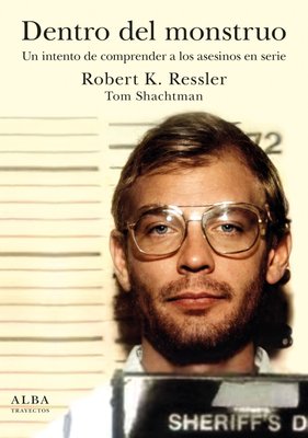 Imagen de DENTRO DEL MONSTRUO / ROBERT RESSLER