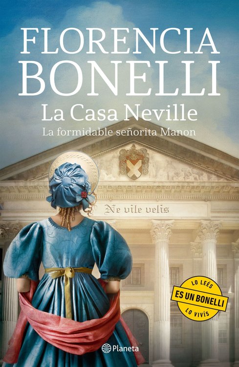 Imagen de LA CASA NEVILLE 1 - LA FORMIDABLE SEÑORITA MANON / FLORENCIA BONELLI
