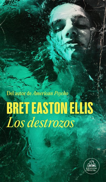 Imagen de Los Destrozos / Bret Easton Ellis