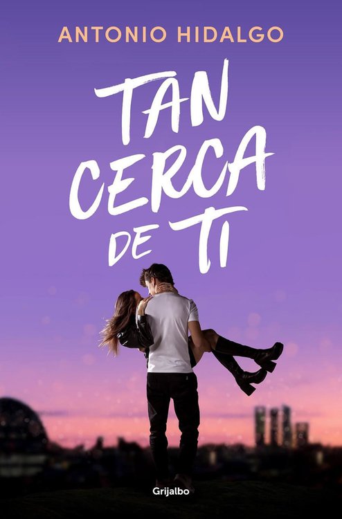 Imagen de TAN CERCA DE TI / ANTONIO HIDALGO