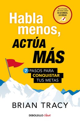 Imagen de HABLA MENOS, ACTÚA MÁS / BRIAN TRACY