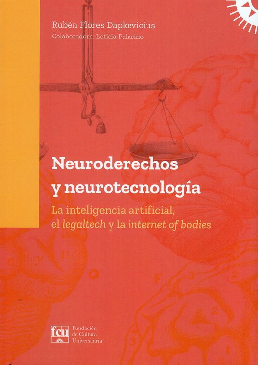 Imagen de NEURODERECHOS Y NEUROTECNOLOGÍA / RUBÉN FLORES DAPKEVICIUS