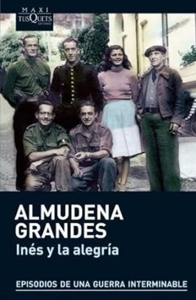 Imagen de INES Y LA ALEGRIA / ALMUDENA GRANDES