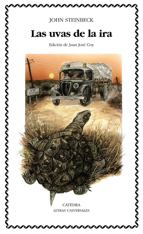 Imagen de LAS UVAS DE LA IRA (CÁTEDRA) / JOHN STEINBECK