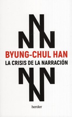 Imagen de La Crisis de la Narración / Byung-Chul Han