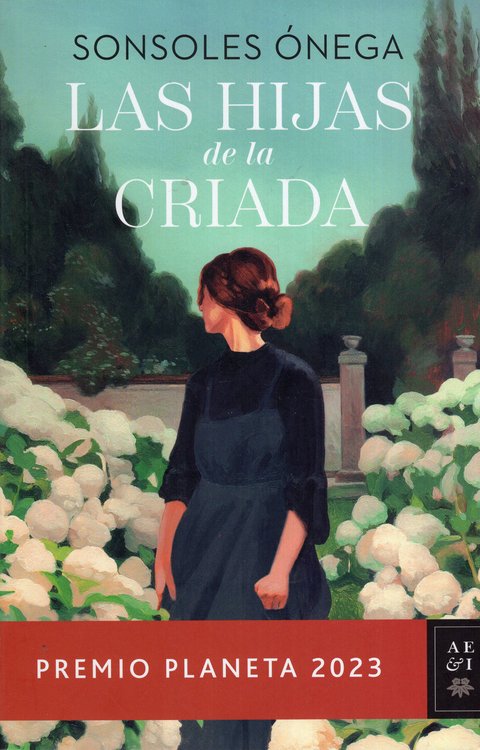 Imagen de Las Hijas de la Criada / Sonsoles Ónega
