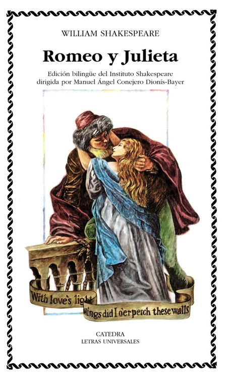 Imagen de ROMEO Y JULIETA / WILLIAM SHAKESPEARE - CÁTEDRA
