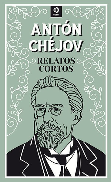 Imagen de RELATOS CORTOS (TAPA DURA) / ANTON CHEJOV