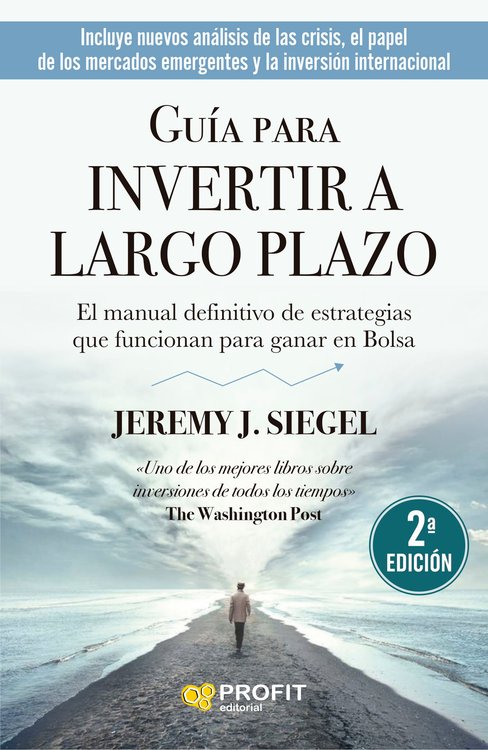 Imagen de GUÍA PARA INVERTIR A LARGO PLAZO / JEREMY J. SIEGEL