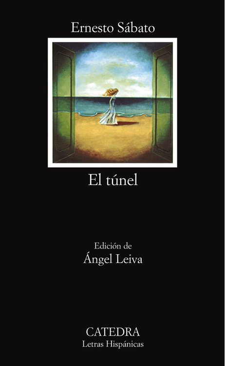 Imagen de EL TÚNEL / ERNESTO SÁBATO - CÁTEDRA