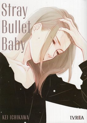 Imagen de STRAY BULLET BABY / KEI ICHIKAWA
