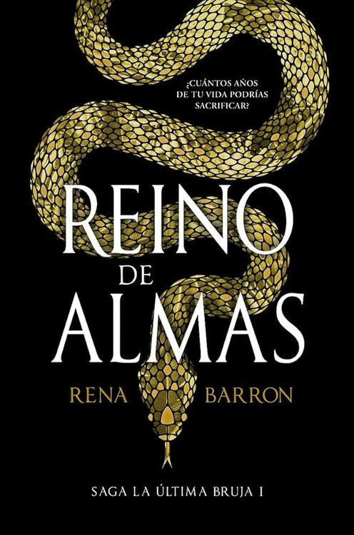 Imagen de REINO DE ALMAS (LA ÚLTIMA BRUJA I) / RENA BARRON