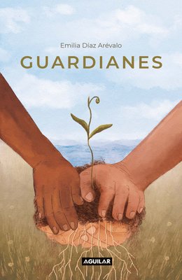 Imagen de Guardianes / Emilia Diaz