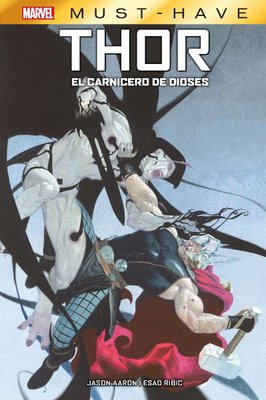 Imagen de MARVEL MUST-HAVE: THOR - EL CARNICERO DE DIOSES / PANINI