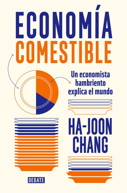 Imagen de ECONOMIA COMESTIBLE / HA-JOON CHANG