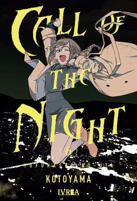 Imagen de CALL OF THE NIGHT VOL. 06 - KOTOYAMA / IVREA