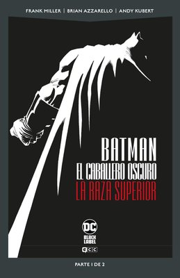 Imagen de BATMAN: EL CABALLERO OSCURO: LA RAZA SUPERIOR VOL. 1 DE 2 (DC POCKET)