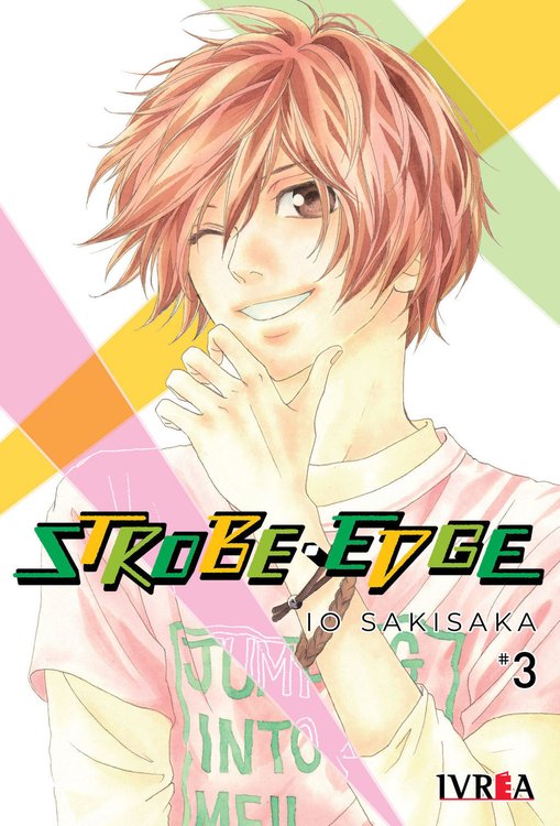 Imagen de STROBE EDGE VOL 3 / IO SAKISAKA / IVREA