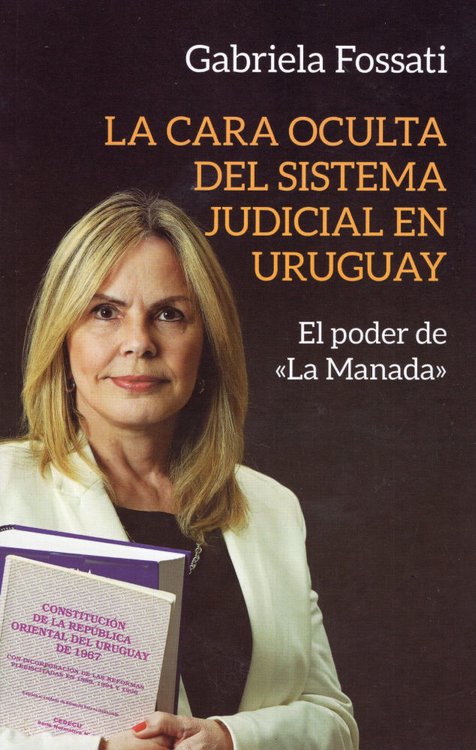 Imagen de La cara oculta del sistema judicial en Uruguay / Gabriela Fosatti