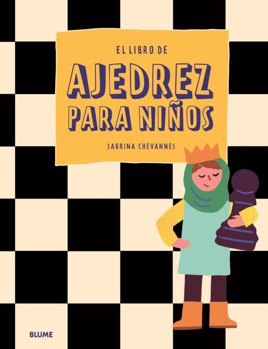 Imagen de EL LIBRO DE AJEDREZ PARA NIÑOS / SABRINA CHEVANNES