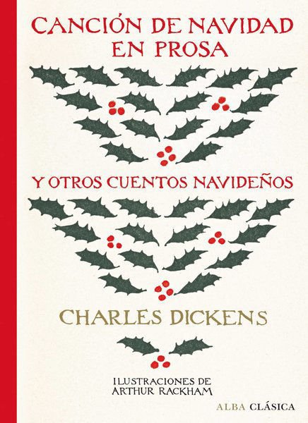 Imagen de CANCIÓN DE NAVIDAD EN PROSA Y OTROS CUENTOS NAVIDEÑOS / CHARLES DICKENS