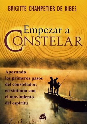 Imagen de EMPEZAR A CONSTELAR / BRIGITTE CHAMPETIER