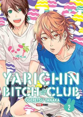 Imagen de YARICHIN BITCH CLUB VOL. 02 - OGERETSU TANAKA / PANINI MANGA