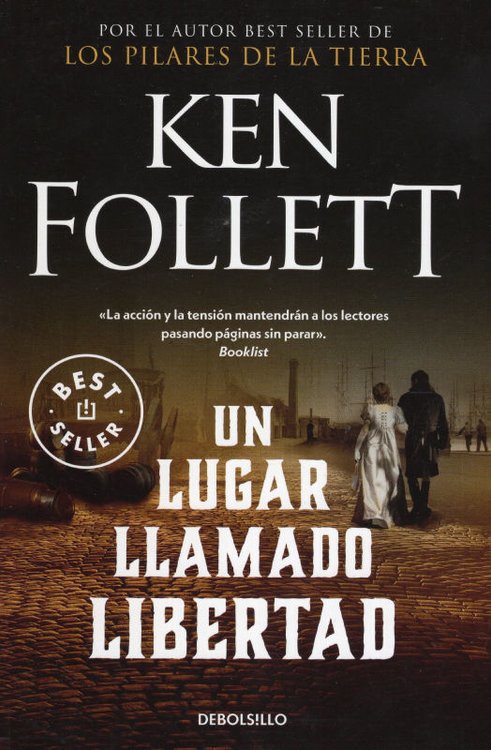 Imagen de UN LUGAR LLAMADO LIBERTAD / KEN FOLLETT