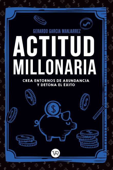 Imagen de ACTITUD MILLONARIA /  GERARDO GARCIA MANJARREZ