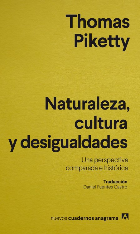 Imagen de Naturaleza, cultura y desigualdades / Thomas Piketty