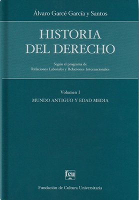 Imagen de Historia del Derecho – volumen I / Alvaro Garce