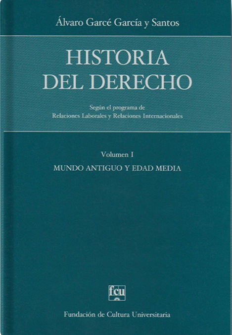 Imagen de Historia del Derecho – volumen I / Alvaro Garce