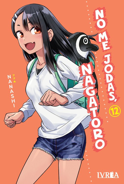 Imagen de NO ME JODAS, NAGATORO VOL. 12 - IVREA