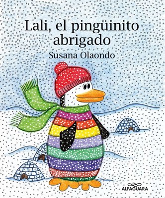 Imagen de Lali, el pingüinito abrigado - Susana Olaondo