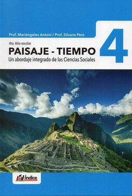 Imagen de Paisaje - Tiempo 4 - Ciencias Sociales - Editorial Índice