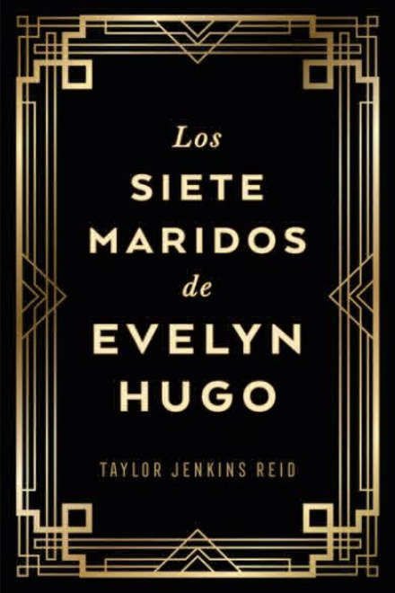 Imagen de LOS SIETE MARIDOS DE EVELYN HUGO / TAYLOR JENKINS REID
