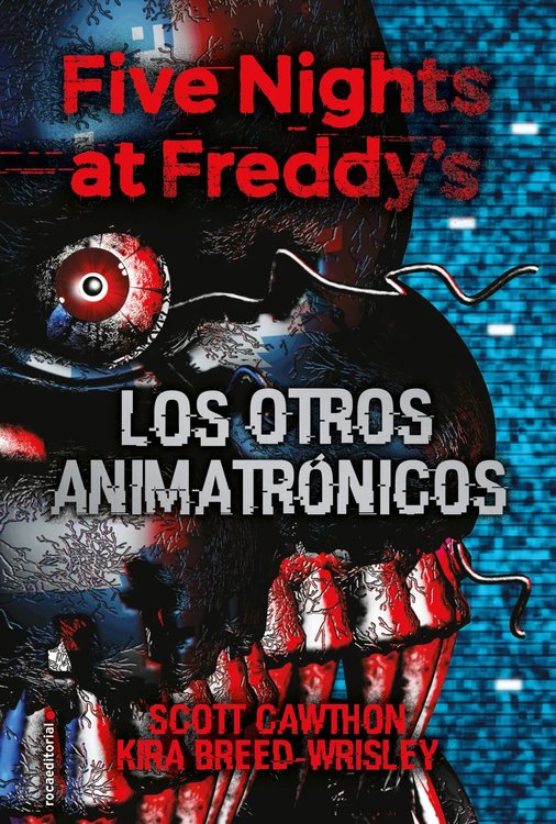Imagen de FIVE NIGHTS AT FREDDY'S 2 - LOS OTROS ANIMATRÓNICOS / SCOTT CAWTHON