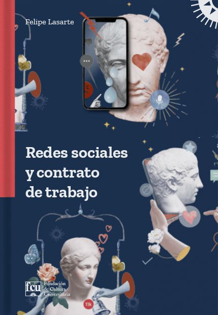Imagen de Redes sociales y el contrato de trabajo / Felipe Lasarte